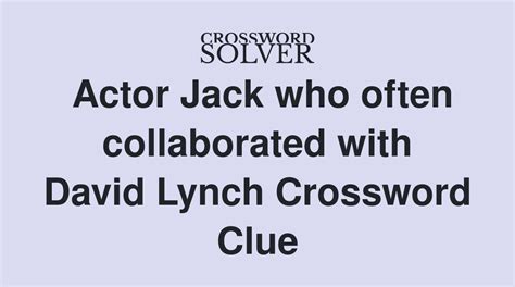 actor jack crossword clue.